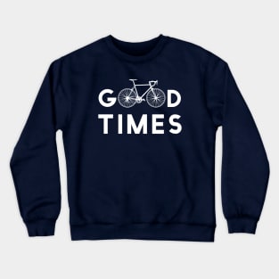 Good Times Biking Crewneck Sweatshirt